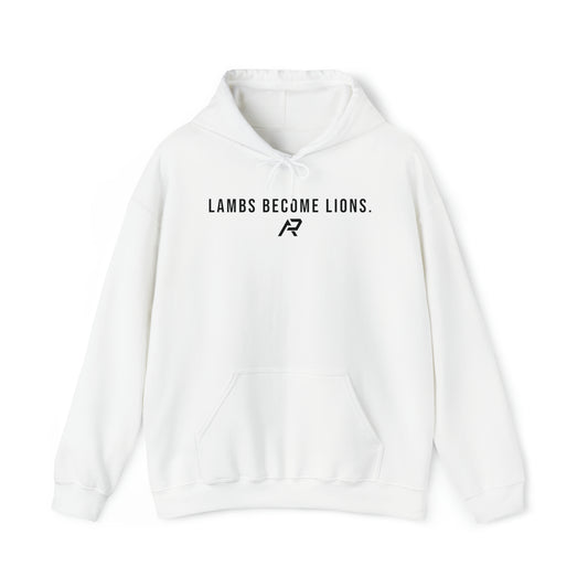 Lambs Become Lions Hooded Sweatshirt