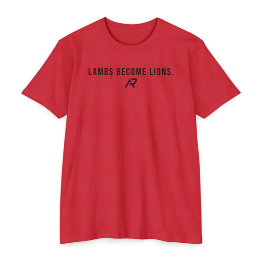 LAMBS BECOME LIONS T-Shirt